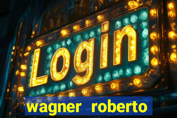 wagner roberto fidelidade letra